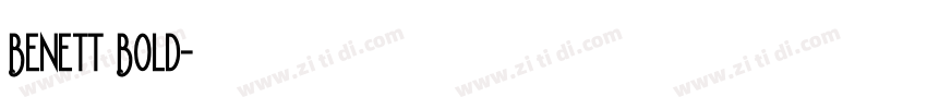 Benett Bold字体转换